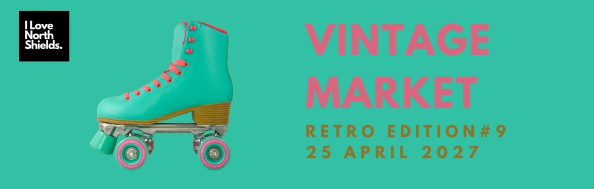 I Love North Shields Vintage Market #9