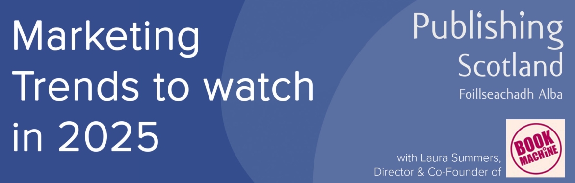Marketing Trends to Watch in 2025: The Publishing Edition