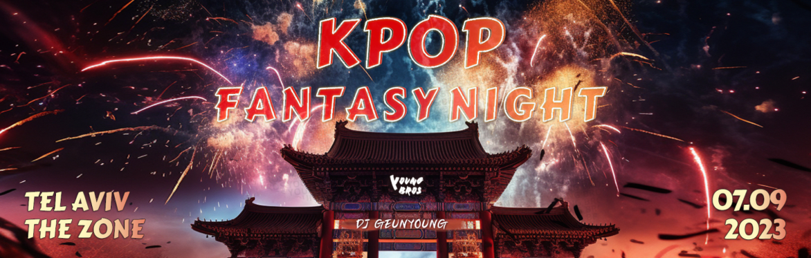 Tel Aviv : K-Pop Fantasy Night 07.09.2023