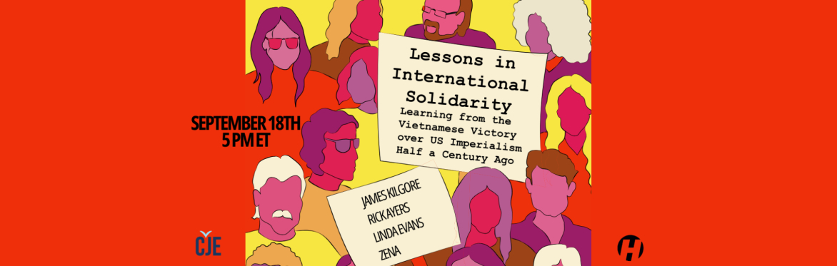 Lessons in International Solidarity: Learning from the Vietnamese Victory over US Imperialism Half a Century Ago