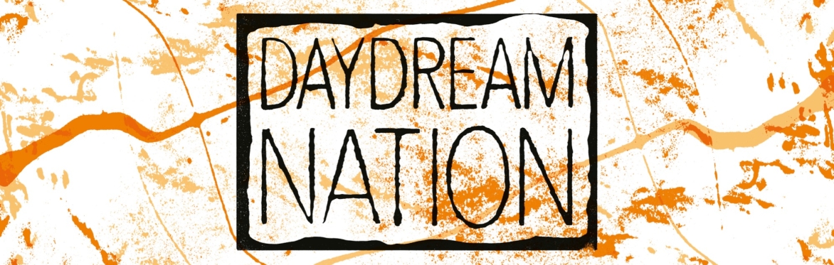 Daydream Nation #10- with GGC