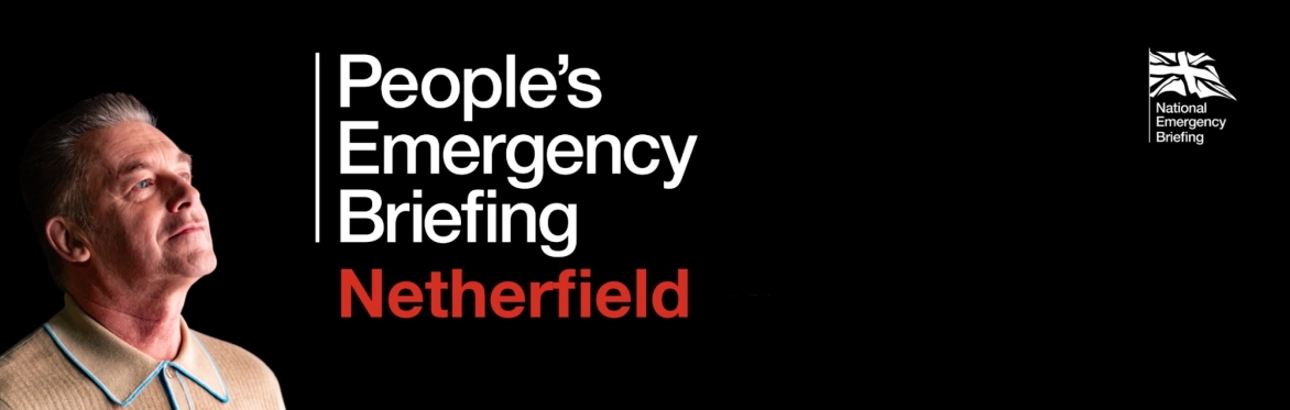 Photo of Chris Packham on black background with text of People's Emergency Briefing, Netherfield