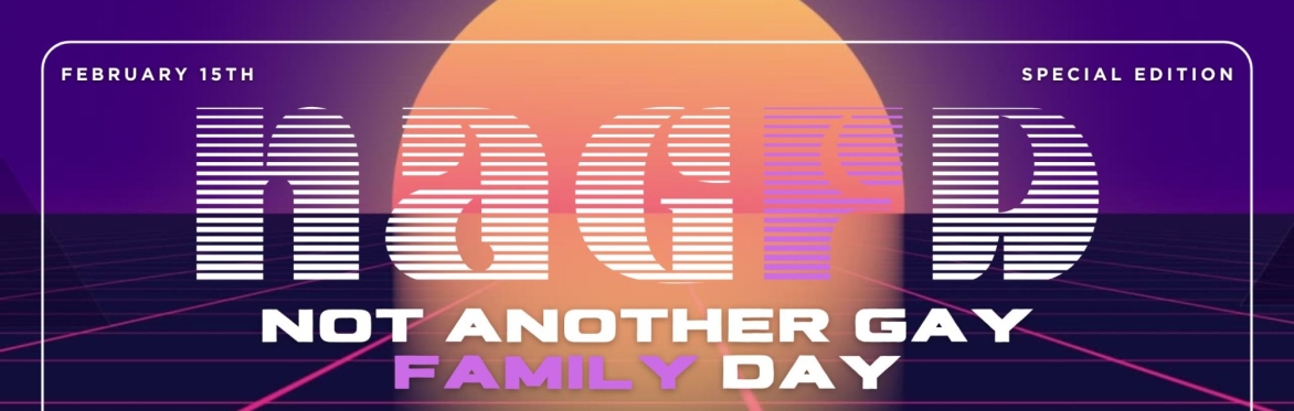 NOT ANOTHER GAY FAMILY DAY