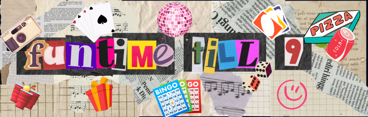 Funtime 'till 9 - Organised by Future Creators