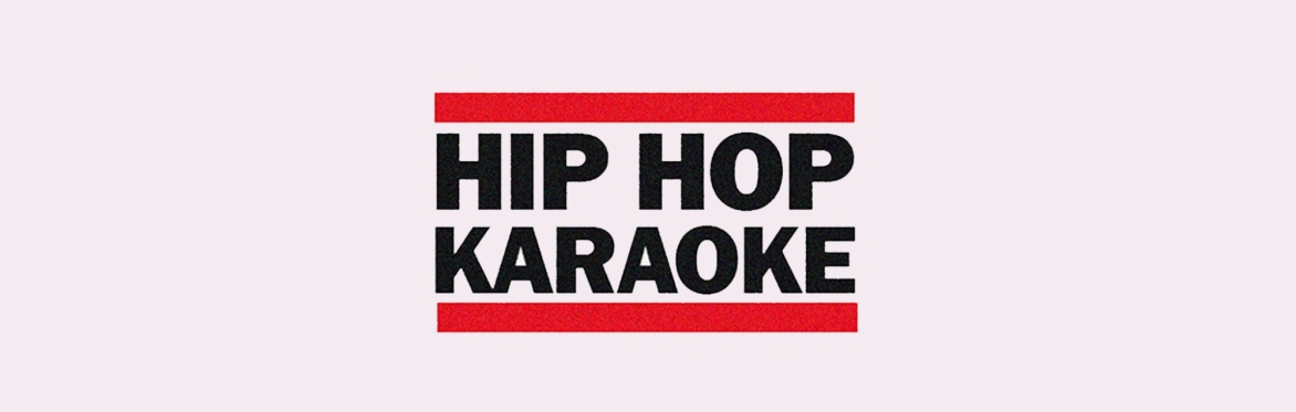 Hip Hop Karaoke