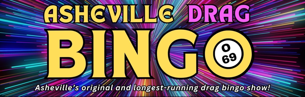 Asheville Drag Bingo! Tickets at www.AshevilleDragBrunch.com