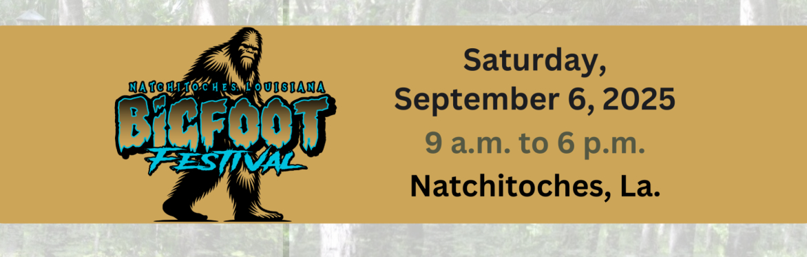 Natchitoches Louisiana Bigfoot Festival