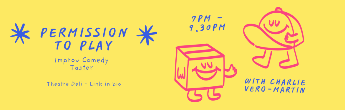 Permission to Play: Improv Comedy Taster Session