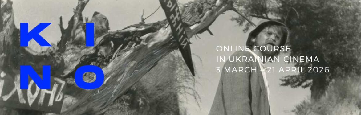 ‘Ukrainian poetic cinema: the flowering and the tragedy’ with Vitaly Chernetsky | Kino 2026
