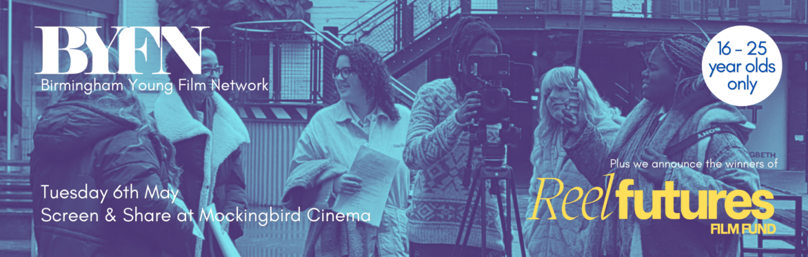 BYFN Screen & Share plus Reel Futures Film Fund Winner Announced