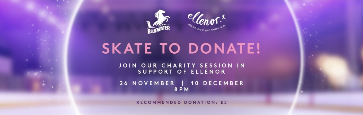 The Ice Rink at Bluewater - Skate to Donate