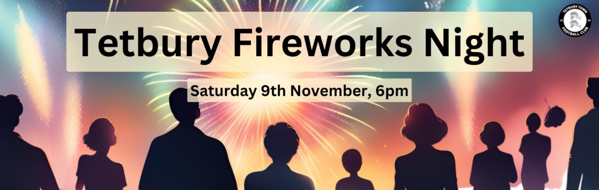 Tetbury Fireworks Night