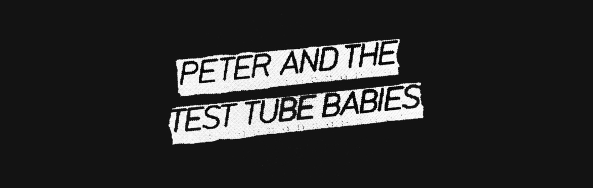 Peter and the Test Tube Babies