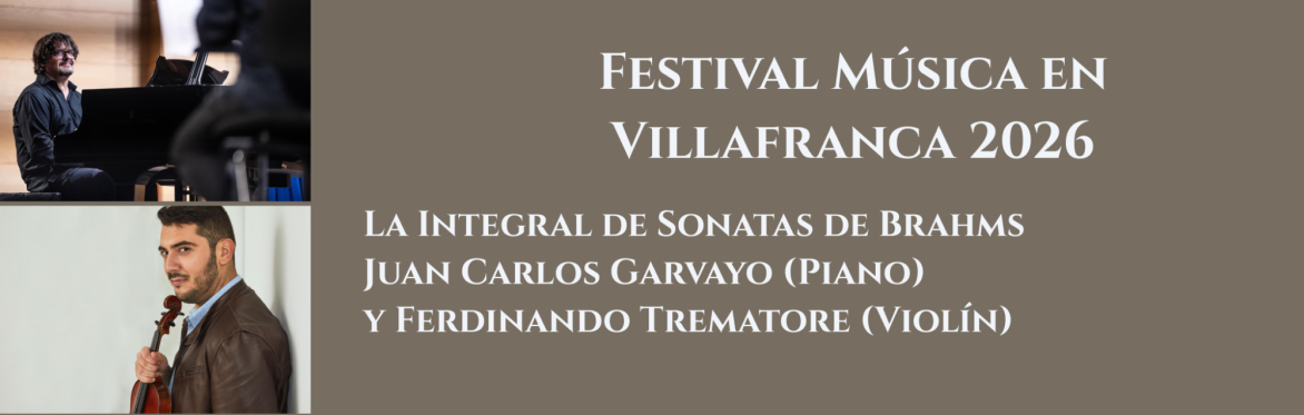 La Integral de Sonatas de Brahms - Juan Carlos Garvayo (Piano) y Ferdinando Trematore (Violín)