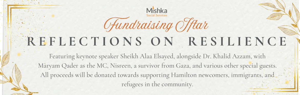 Fundraising Iftar: Reflections on Resilience