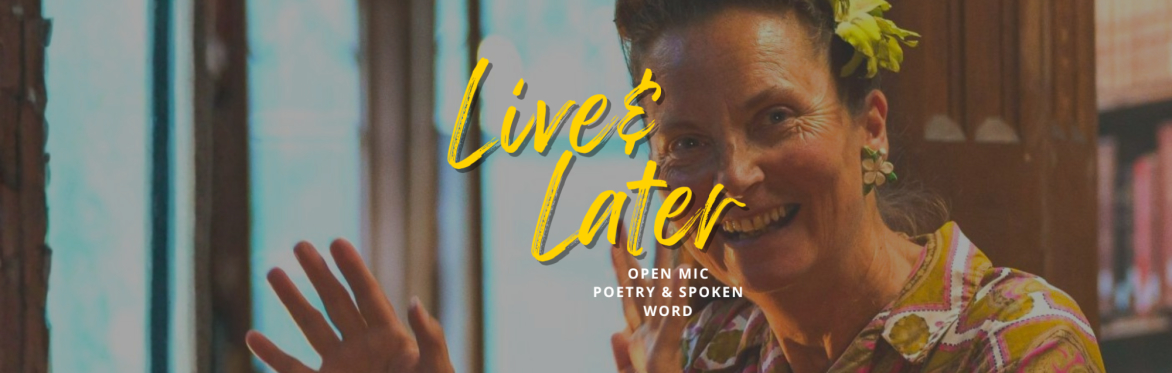 Live & Later - Open Mic with Katrina Naomi