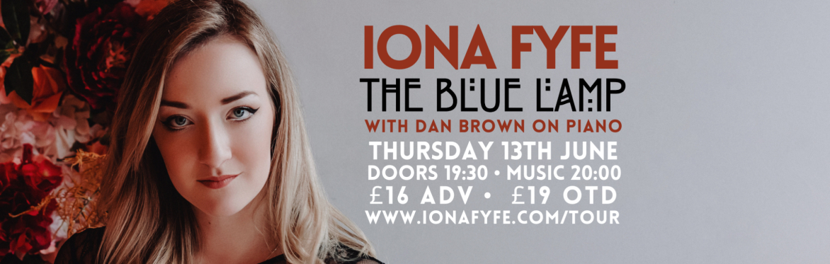 Iona Fyfe at The Blue Lamp