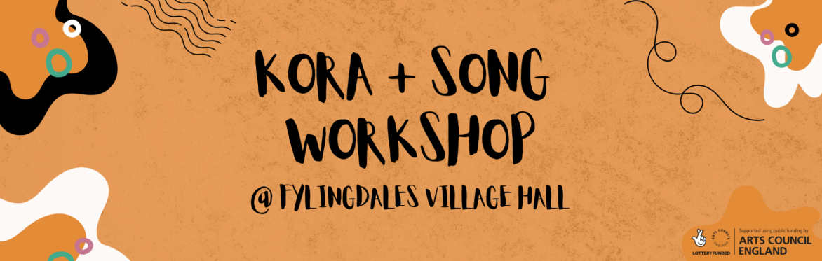Kora & Song Workshop @ Fylingdales Village Hall