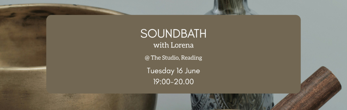 Soundbath with Lorena Rodrigo