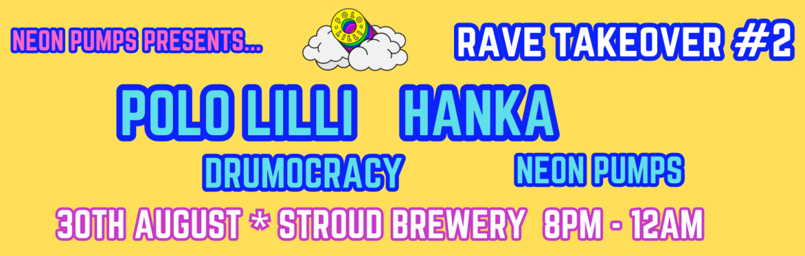 Neon Pumps Presents ... Rave Takeover #2