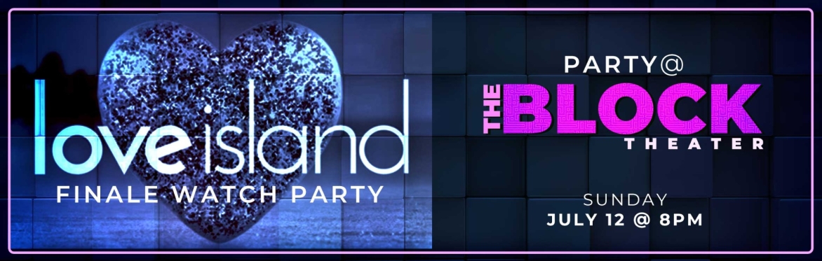 Love Island Season 8 Finale Watch Party
