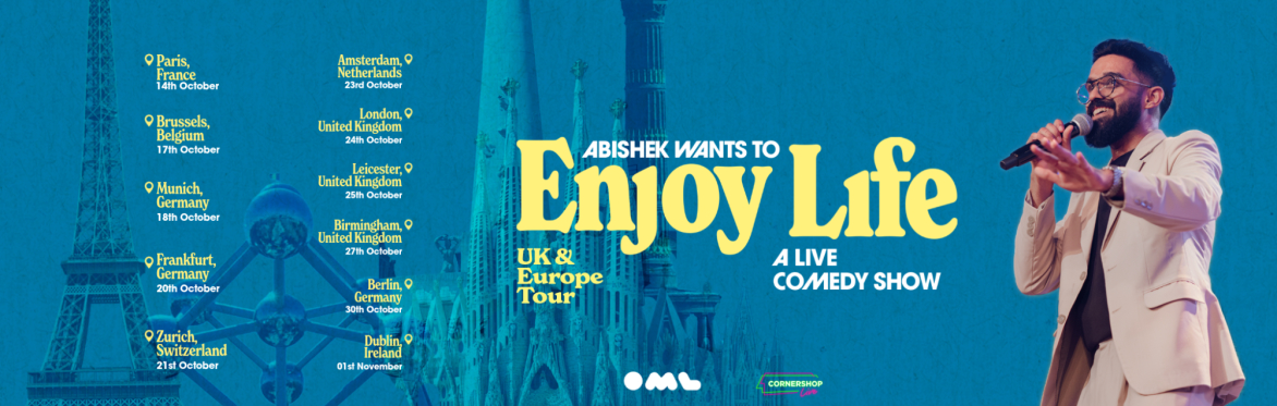 Abishek wants to Enjoy Life! - Leicester