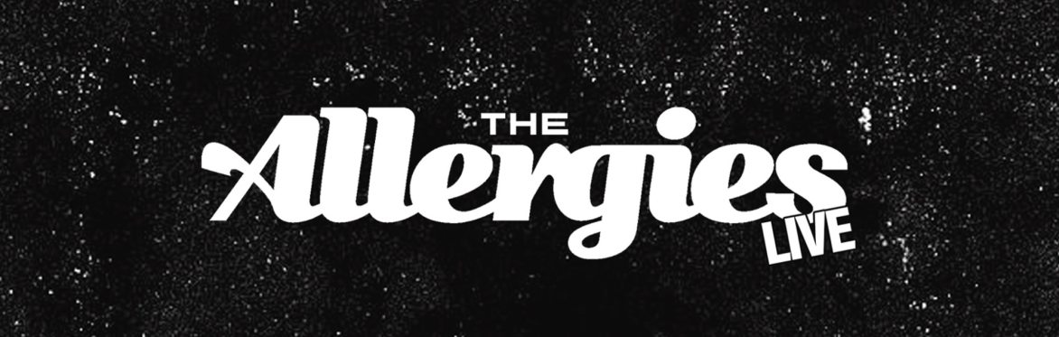 The Allergies - Live