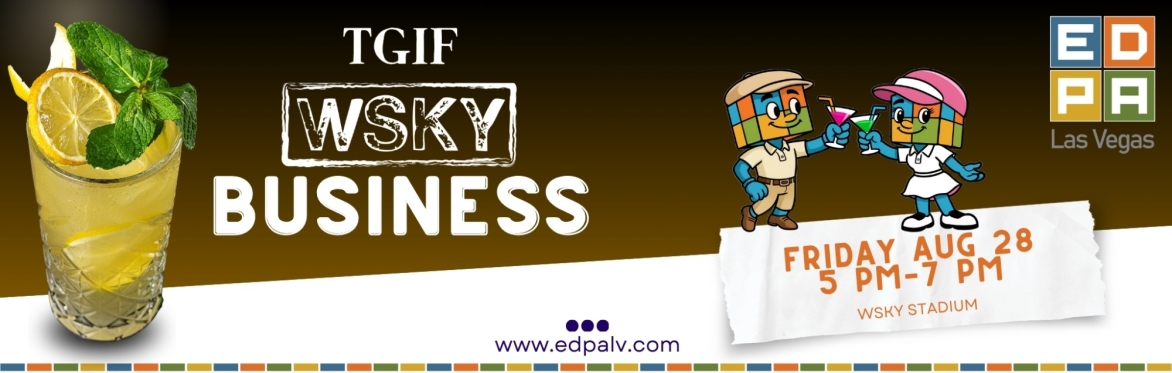 WSKY Business: An EDPA TGIF Happy Hour