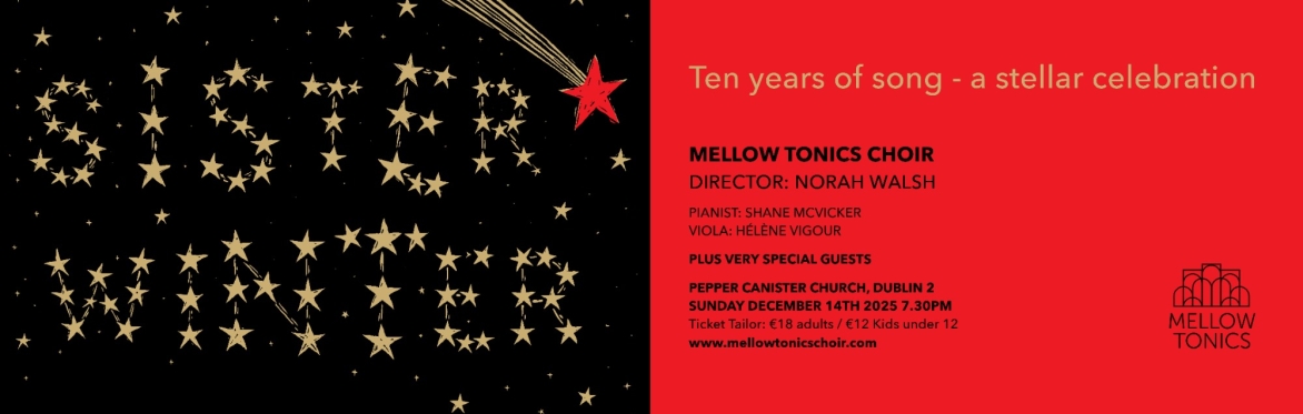 Mellow Tonics’ Christmas Concert - Sister Winter.
