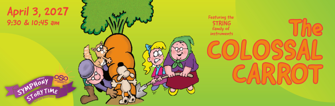 Symphony Storytime - The Colossal Carrot