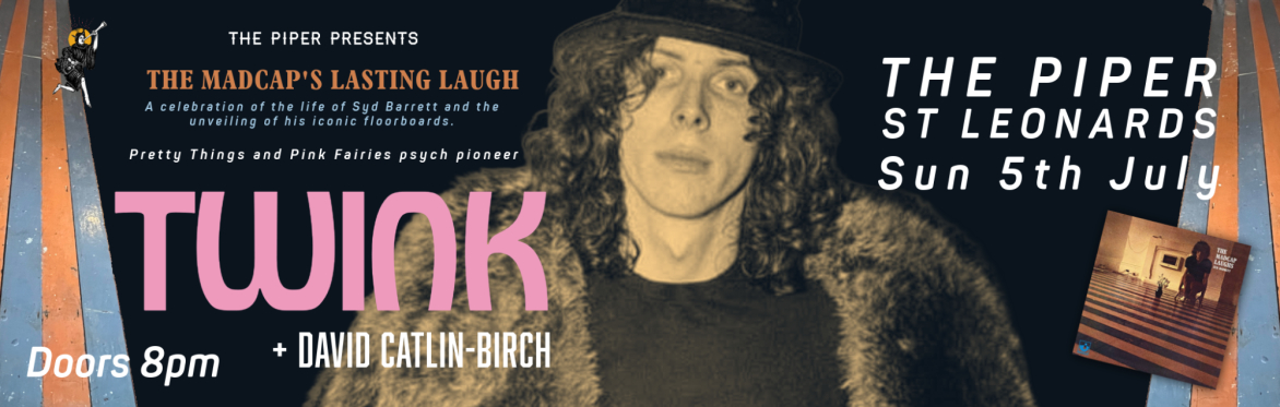 Twink + David Catlin-Birch: part of The Madcap's Lasting Laugh