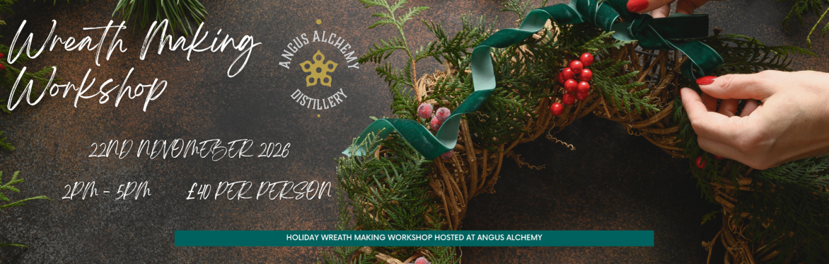 Wreath Making at Angus Alchemy