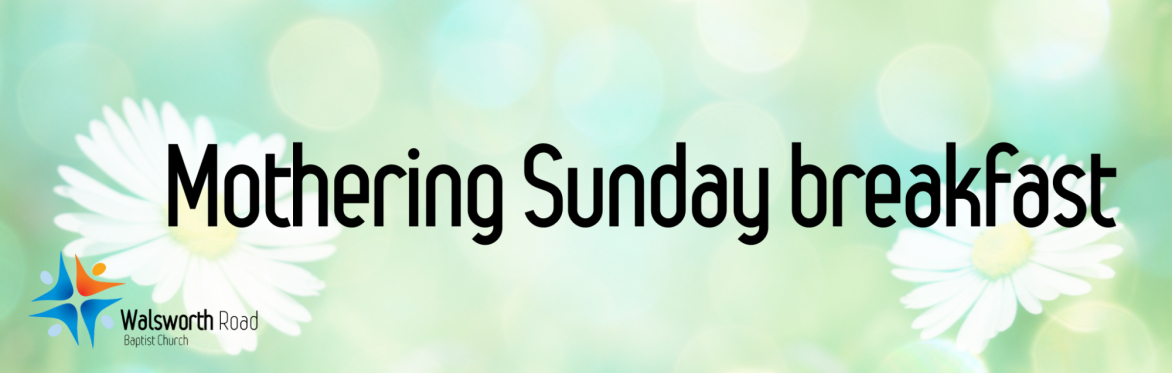 Mothering Sunday breakfast