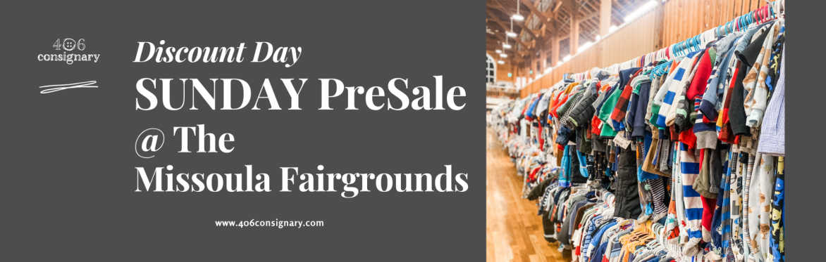 406 Consignary Missoula Sunday Discount Day