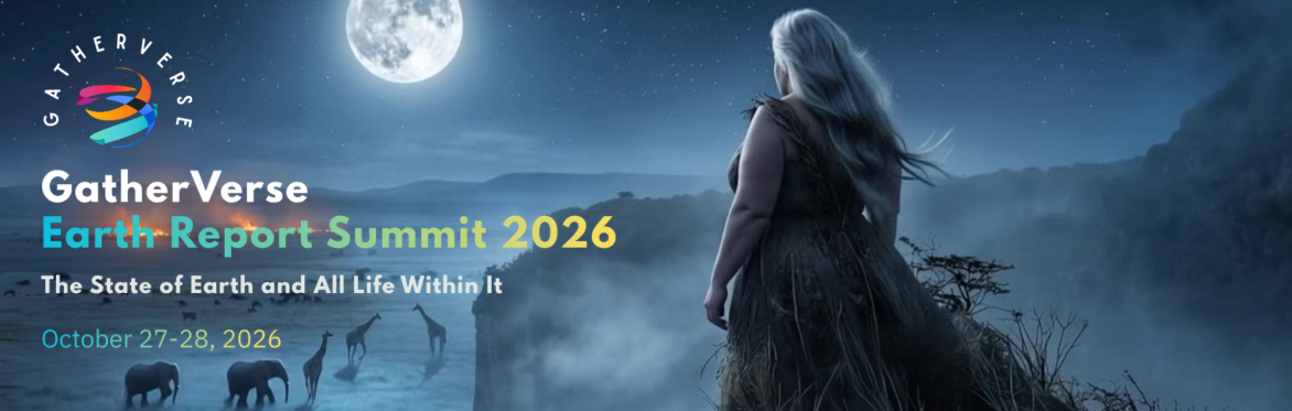 GatherVerse Earth Report Summit 2026