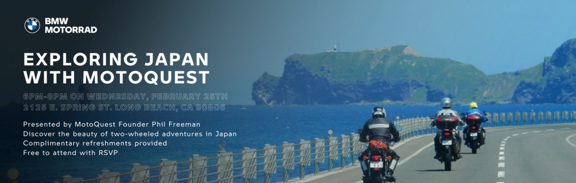 Image showing motorcycles riding in Japan near ocean, with text describing a presentation by MotoQuest at Long Beach BMW Motorcycles on February 25th