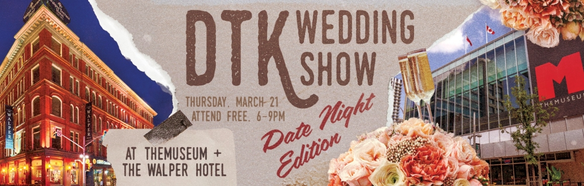 Downtown Kitchener Wedding Show: Date Night Edition