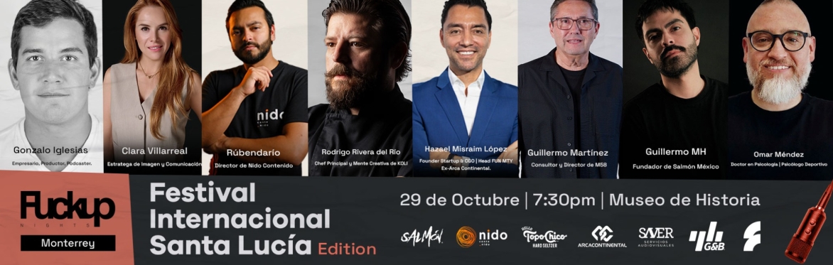 Festival Internacional  Santa Lucia - Fuckup Nights MTY –