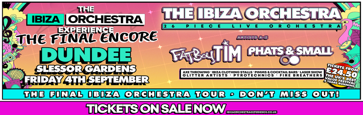 Ibiza Orchestra Experience - Dundee 2026