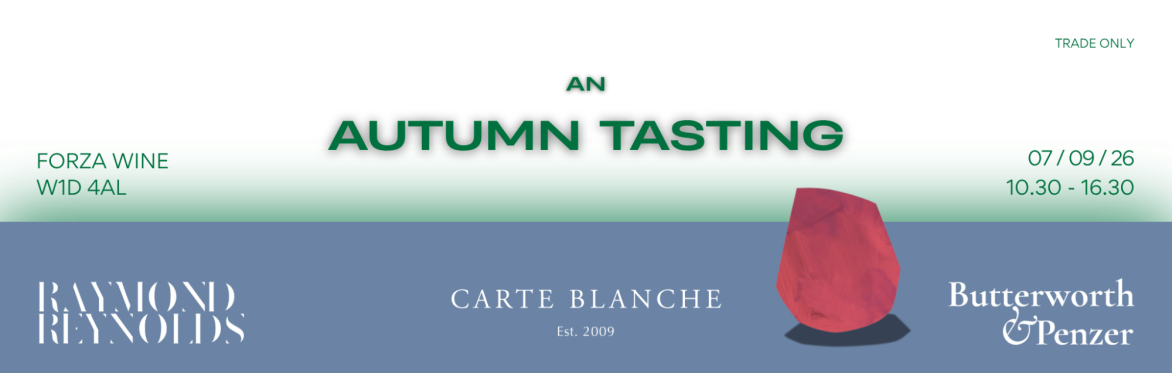 An Autumn Tasting with Carte Blanche, Butterworth Penzer & Raymond Reynolds