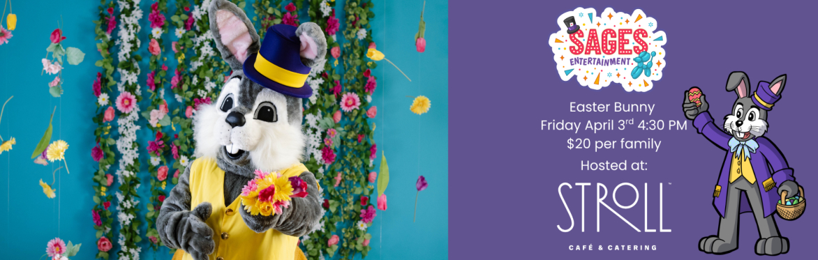 Mr. Bunny with Sages Entertainment and Stroll Logos