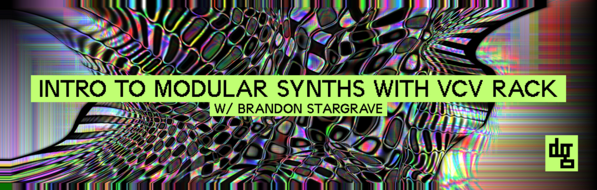 In To Modular Synths With VCV Rack - with Brandon Stargrave