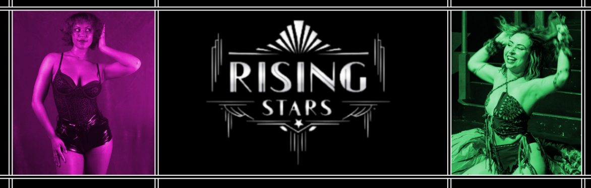 Rising Stars Burlesque Revue