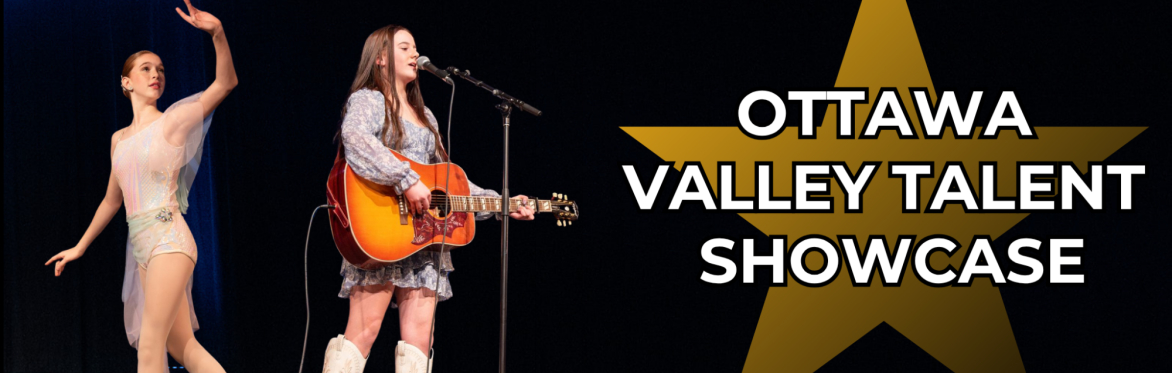 Ottawa Valley Talent Showcase — The Ultimate Talent Competition