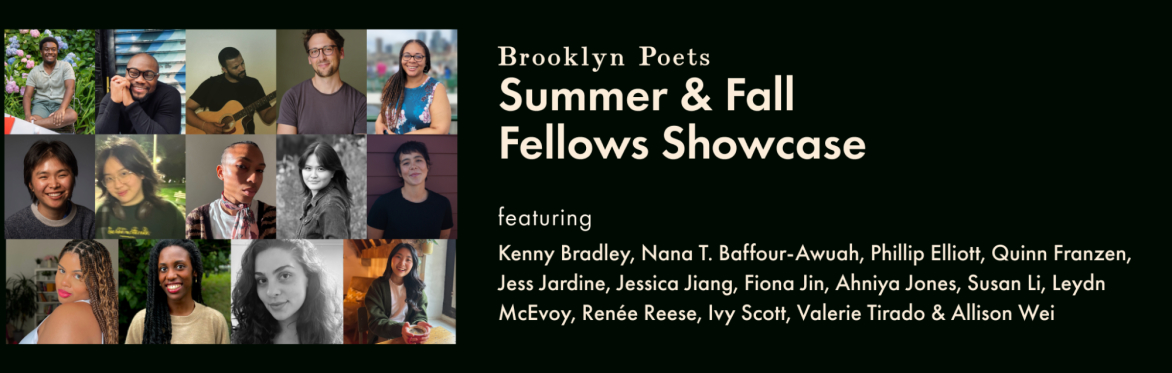 Brooklyn Poets Summer & Fall Fellows Showcase