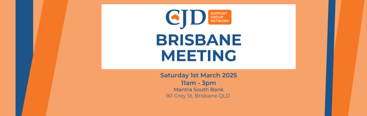 Brisbane meeting of the CJD Support Group Network
