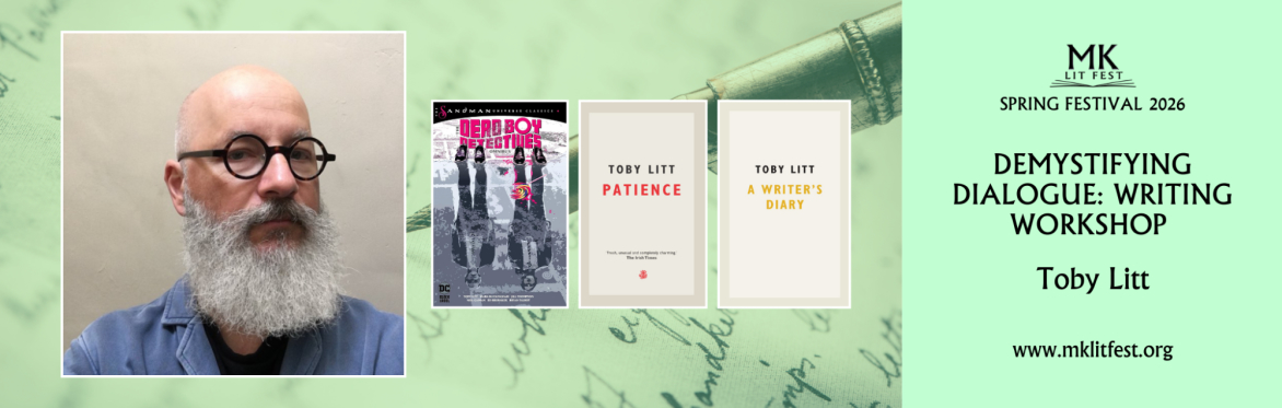 Demystifying Dialogue: Writing Workshop with Toby Litt