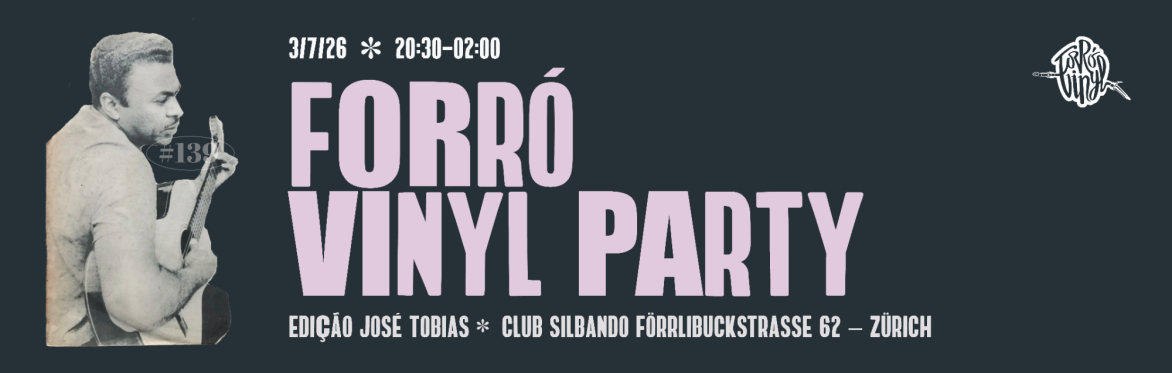 Forró Vinyl Party - Edição José Tobias + Open Level Class with Chinedu | Dj Sampa