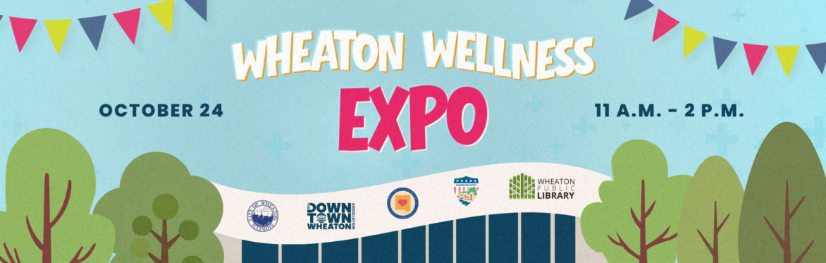 Wheaton Wellness Expo