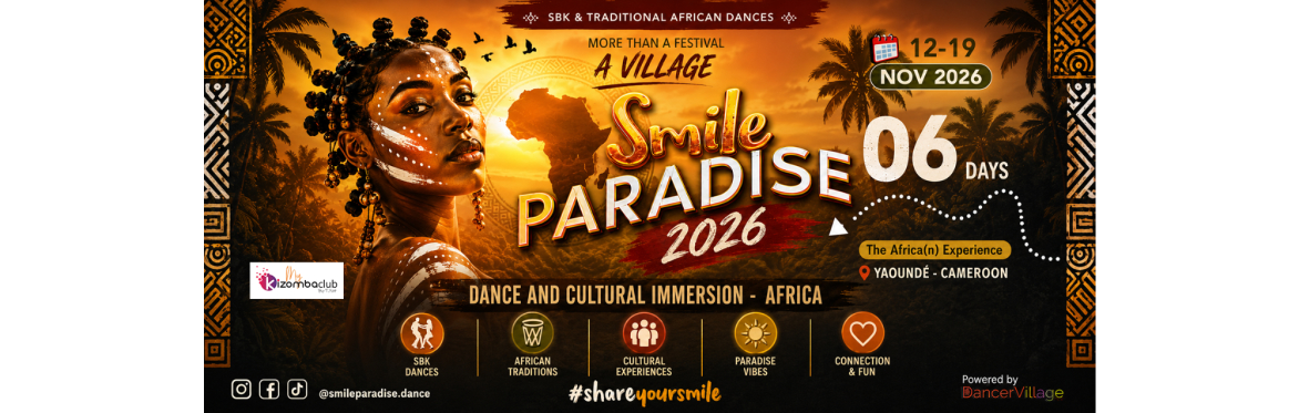 Smile PARADISE'26 Africa -  Dancer Village